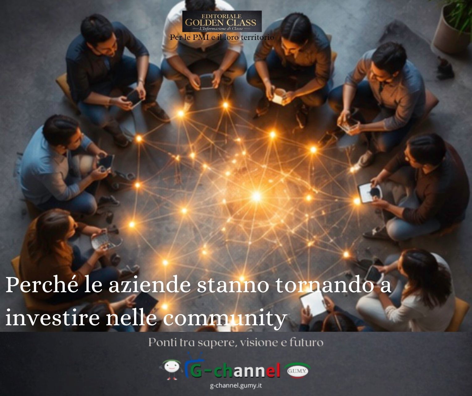 Perché le aziende stanno tornando a investire nelle community